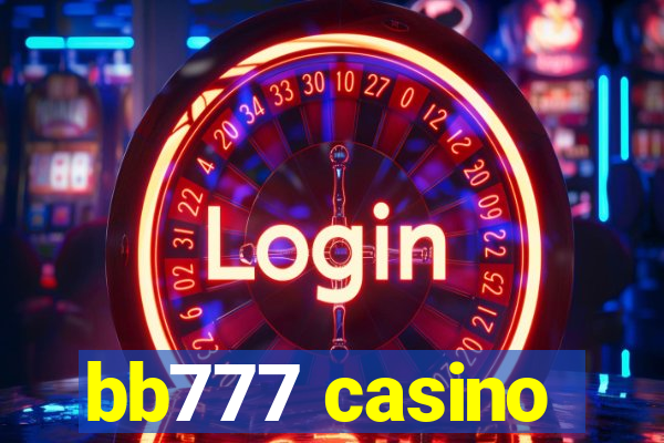 bb777 casino